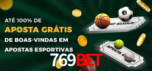 769bet Ate 100% de Aposta Gratis